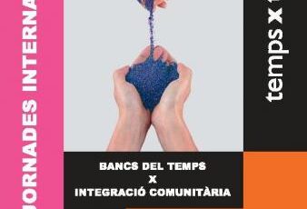 XIII Jornades Internacionals "Bancs del Temps x Integració comunitària"