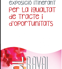 Exposició itinerant 'Per la igualtat de tracte i d'oportunitats'
